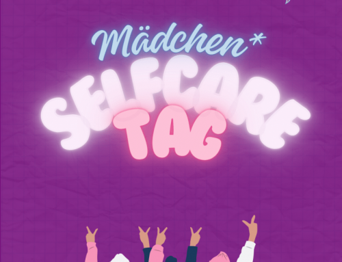 Mädchen* Selfcare-Tag